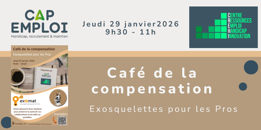 Logo de cap emploi et du centre de ressource CREHI; avec titre et affichette de l'évènement Café de la compensation
