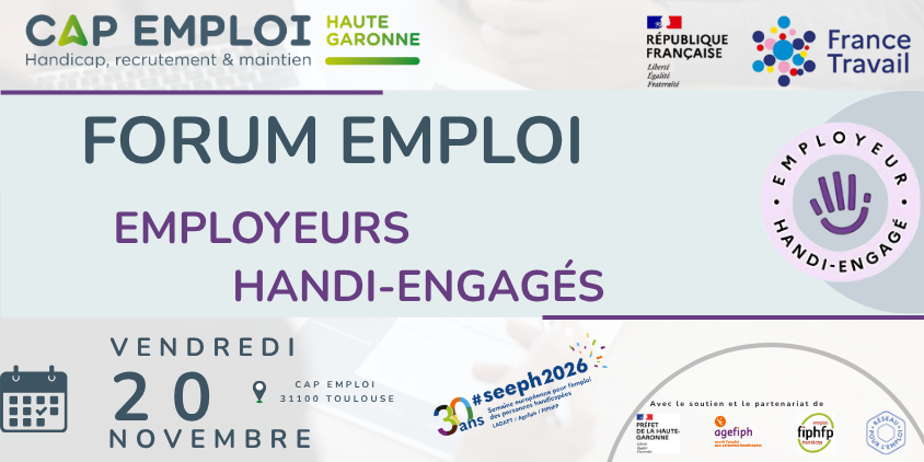 Forum emploi entreprises handi engagées - vendredi 20 novembre 2026. Logo France Travail, cap emploi
